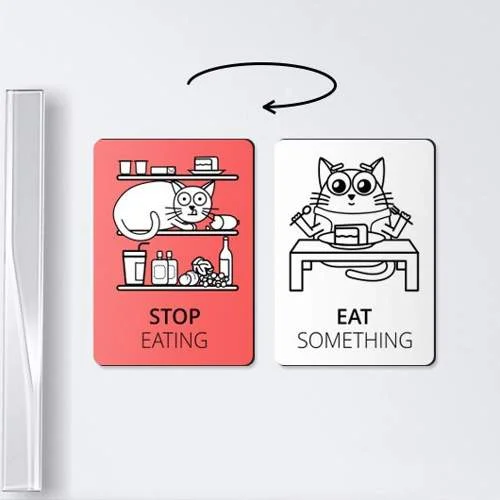Ímãs de geladeira: vermelho STOP EATING (gato na prateleira); branco EAT SOMETHING (gato à mesa). Para organizar sua vida.